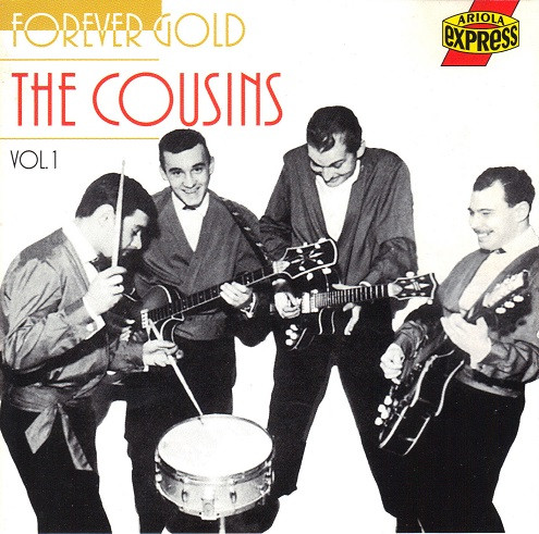 1996 - The Cousins - Forever Gold Vol. 1. CD Best of - Ariola Express - 74321 431792